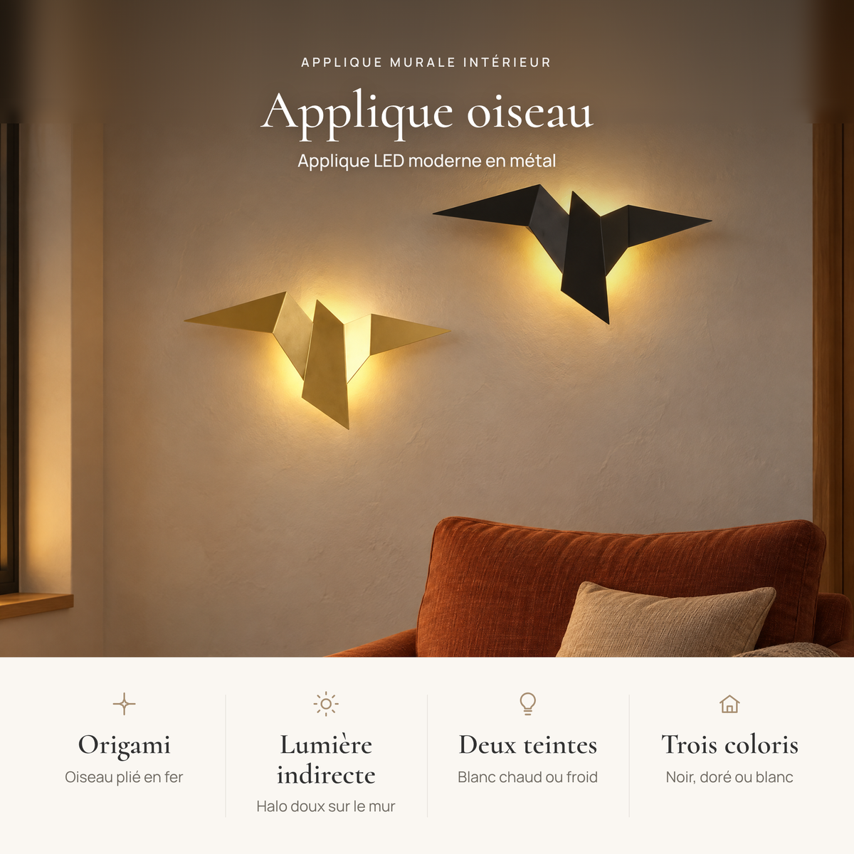 Avantages de l'applique murale oiseau : forme origami, lumière indirecte, blanc chaud ou froid, trois coloris