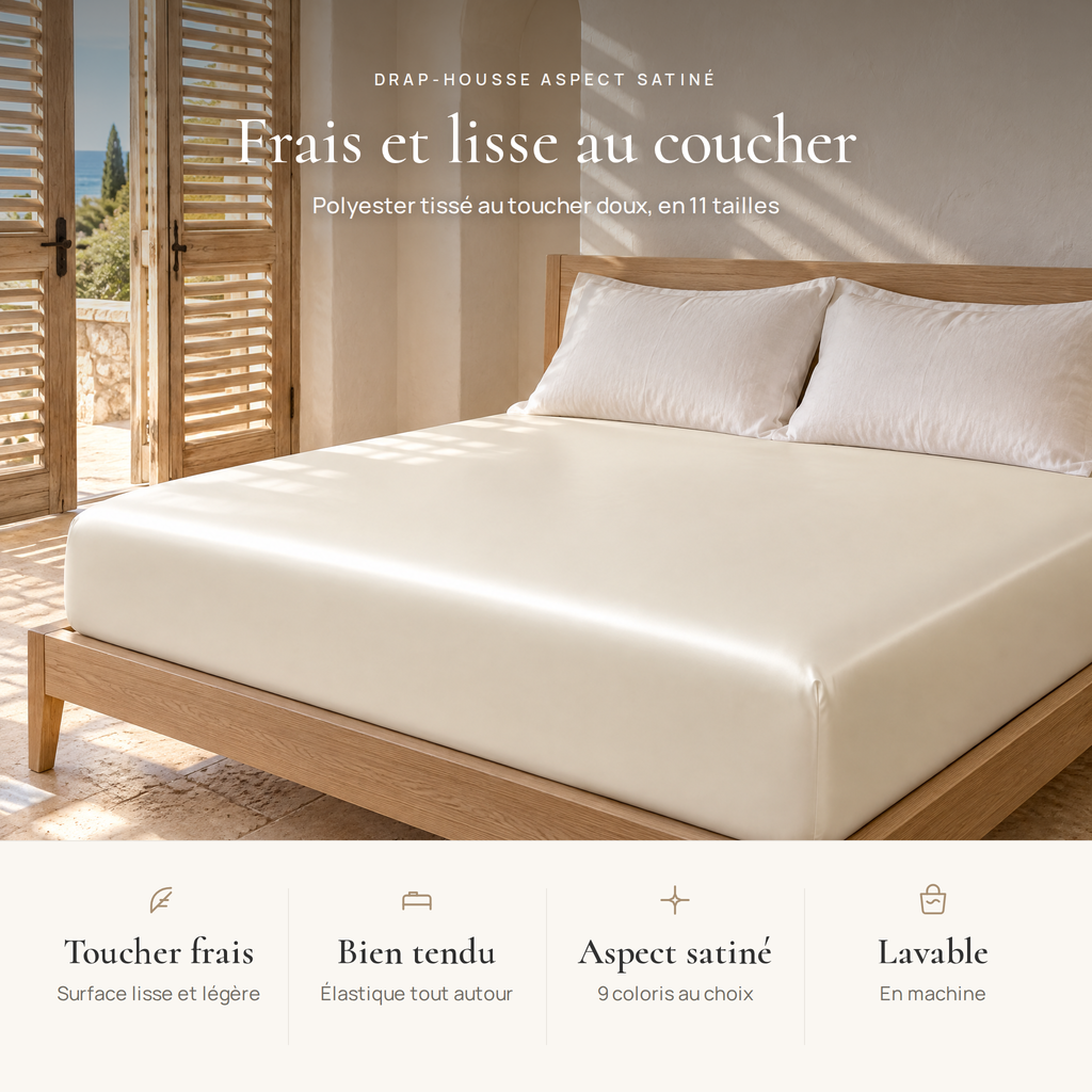 Avantages du drap-housse aspect satiné : toucher frais, élastique tout autour, 9 coloris, lavable en machine