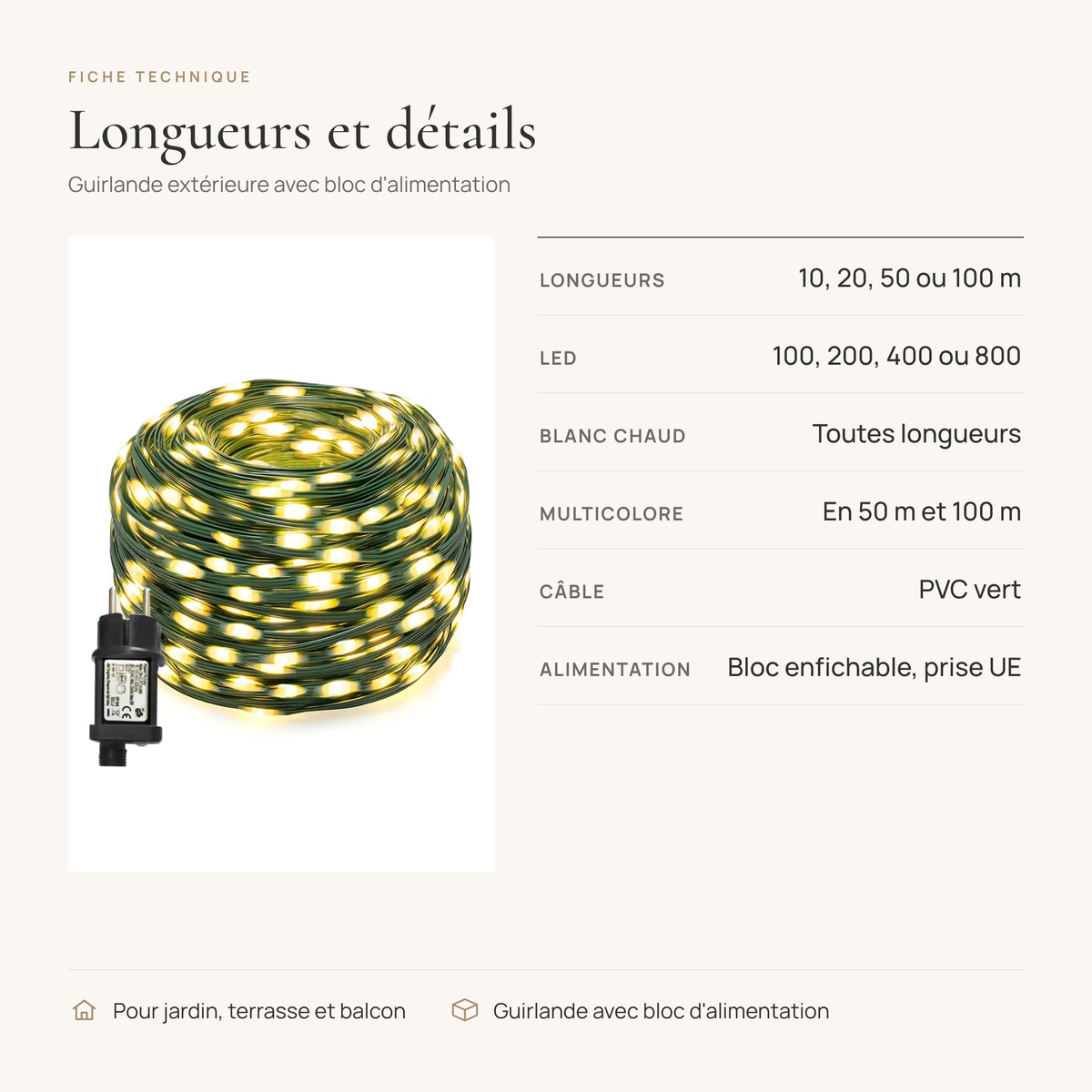 Longueurs et détails de la guirlande lumineuse extérieure : 10, 20, 50 ou 100 m, 100 à 800 LED, bloc d'alimentation