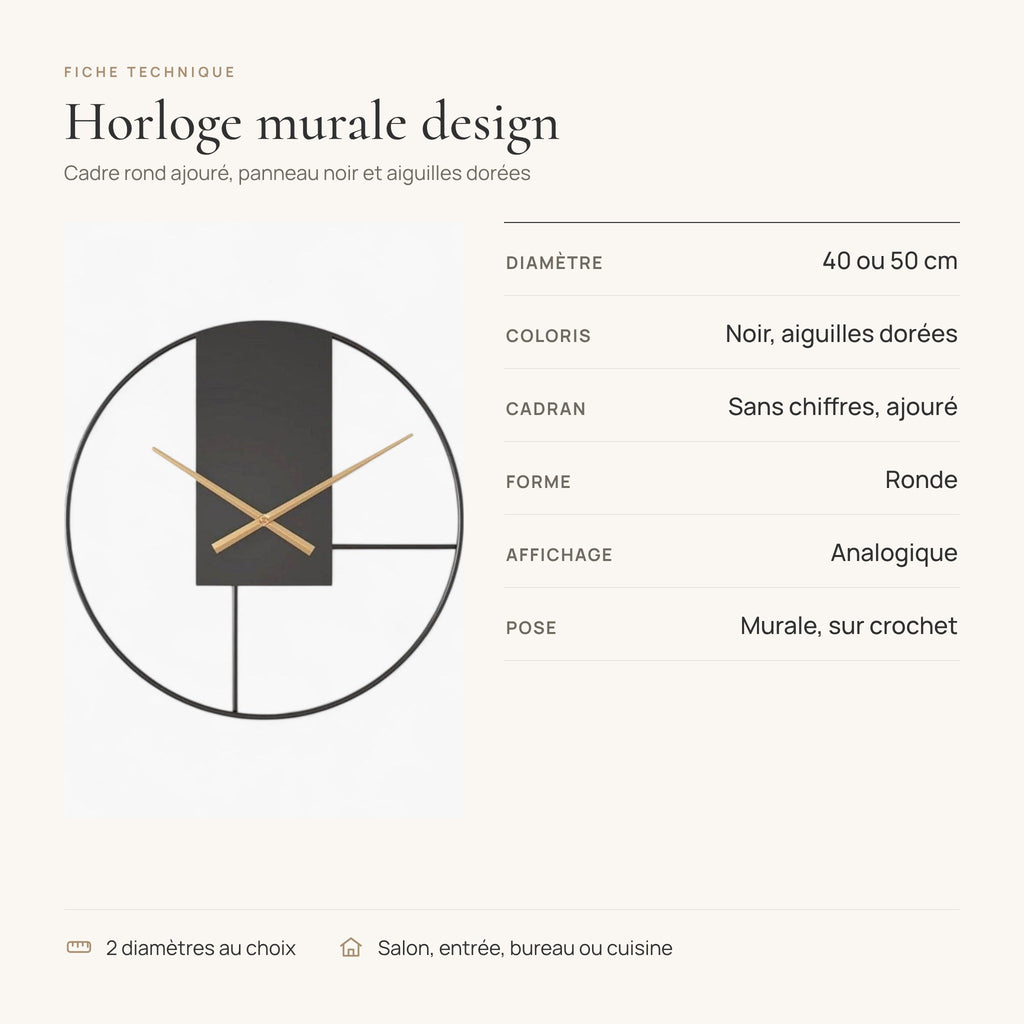 Fiche technique de l'horloge murale design : diamètre 40 ou 50 cm, noir et aiguilles dorées