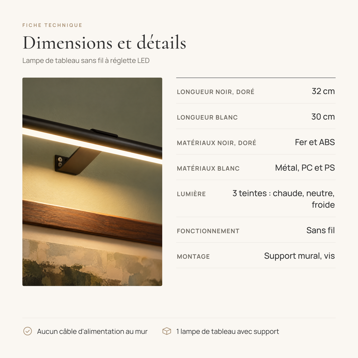 Fiche technique de la lampe de tableau sans fil : 32 cm en noir et doré, 30 cm en blanc, 3 teintes