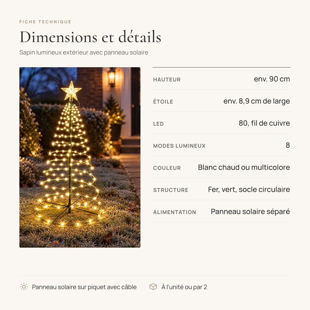 Fiche technique du sapin lumineux extérieur solaire : env. 90 cm, 80 LED, 8 modes lumineux, structure en fer